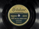 78 RPM -- Blind Gary, Melotone 35-10-16,  E+ Blues - Gospel