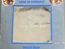 URIAH HEEP - LOOK AT YOURSELF - 1971 Vinyl - (g+/ex)