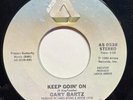 Soul 45 GARY BARTZ Keep Goin’ On - Arista  — VG++