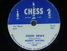 Muddy Waters Good News/Come Home Baby Chess 1667 78 RPM G+