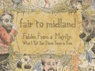 Fair To Midland Fables from a Mayfly: What I Tell You Three  (Vinyl) (UK IMPORT)