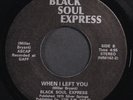 BLACK SOUL EXPRESS: party time / when i left you BLACK SOUL EXPRESS 7