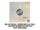 Billie Eilish When We All Fall Asleep Where Do We Go? Vinyl - TEST PRESS IVC NEW