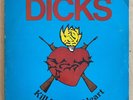 Austin TX Hardcore Punk Rock Vinyl LP DICKS Kill From the Heart 1983 1st Press