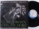 CLIFFORD JORDAN/JOHN GILMORE Blowing In From Chicago BLUE NOTE LP mono UA h