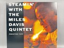 STEAMIN WITH THE MILES DAVIS QUINTET 12