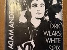 Vinyl 7“ Adam Ant Dirk Wears White Sox USR001 Limited Edition Clear Vinyl 22/50