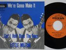 LITTLE MILTON We're Gonna Make It RARE Holland 45 dutch Chess northern soul HEAR