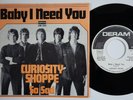 CURIOSITY SHOPPE Baby I Need You RARE Germany 45 UK FREAKBEAT mod psych HEAR