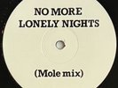 PAUL MCCARTNEY -No More Lonely Nights MOLE MIX- 1 Sided Promo 12” 250 Pressed