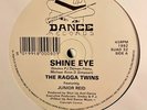 The Ragga Twins – Shine Eye / Lock Up 12