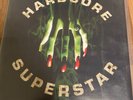 Hardcore Superstar BEG FOR IT Green Vinyl Ltd.Edition Hand Numbered Glam Rock