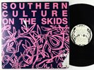 Southern Culture On The Skids - First Album LP - Lloyd St VG+ Autograph