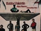 BOBBY VALENTIN - ALGO NUEVO - SOMETHING NEW