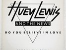 HUEY LEWIS & THE NEWS DO YOU BELIEVE IN LOVE? CHRYSALIS PRP8206 Japan PROMO 12