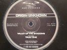 Origin Unknown - Valley Of The Shadows / Truly One, 12
