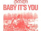 SMITH-PICTURE SLEEVE + 45--(BABY IT'S YOU)--PS--PIC--SLV