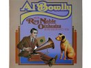 AL BOWLLY RAY NOBLE HMV SESSIONS 1930-34 LP Vinyl Record Lovely Condition EX/EX
