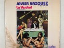 JAVIER VASQUEZ Y SU SALSA LA VERDAD KILLER ORIGINAL GUAGUANCO RECORD PLAYED LP