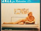 [Original] MARTY PAICH/ JAZZ FOR RELAXATION/ Marty Paich/ TAMPA/ Piano Trio