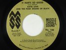 Sweet Soul 45 - Katie Love - It Hurts So Good - Muscle Shoals Sound