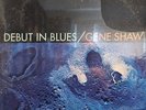 Gene Shaw - Debut In Blues - SEALED LP - Argo LP 726 - 1963 Mono