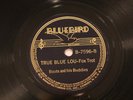 JAZZ BOOTS & HIS BUDDIES True Blue Lou / Gone BLUEBIRD 7596 E+/EE+