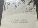 Velvet Underground White Light /White Heat 1984 Uk Verve Vinyl LP Spelp 73