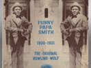 Orig FUNNY PAPA SMITH 1930-1931 The Original Howling Wolf LP Yazoo Country Blues