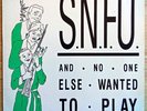 S.N.F.U. And No One Else Wanted to Play Vinyl LP Album Record Original Vtg 1985