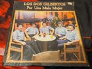 Los Dos Gilbertos Por Una Mala Mujer