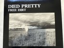 DIED PRETTY - FREE DIRT LP Vinyl First Press 1986