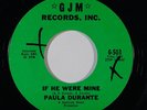Northern Soul 45 PAULA DURANTE If He Were Mine/Without My Guy on GJM