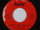 Northern Soul 45 TONY OWENS I Need Your Love/I'm A Fool For Lovin' You on Soulin
