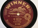 ERNEST GRAY ‘BE BRITISH’ 1912 ‘TITANIC REMEMBRANCE’ EDISON BELL WINNER 78