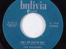 Sweet Soul 45 FOUNDERS Don't You Leave Me Baby BOLIVIA HEAR e