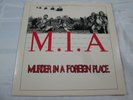 MIA - Murder in A Foreign Place LP Album 1984 Alternative Tenacles (First Press)