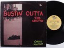 CARLOS MALCOLM Bustin' Outta The Ghetto AJP LP k
