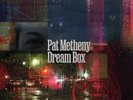 Pat Metheny Dream Box (Vinyl) 12