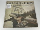Chet Baker In Europe Jazz Tour Of NATO Countries Lp 1956 Original VG Strong/VG