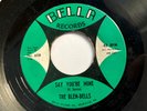 The Blen-Dells - Say You're Mine / Forever - Bella - Rare Doo Wop R&B 45