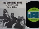 SHOCKING BLUE Mighty Joe / Wild Wind SWEDEN 45 mod sitar psych swedish LISTEN