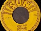 ELVIS PRESLEY    Mystery Train / I Forgot To Remember To Forget   SUN 223