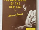 Ahmad Jamal CHAMBER MUSIC OF THE NEW JAZZ 1956 ARGO LP-602 Yellow Label MONO