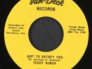 TEDDY BUNCH: just to satisfy you / whispering pines VAN-DECK 7