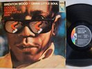 Brenton Wood - Gimme Little Soul LP - OG German Press - Rare R&B Soul