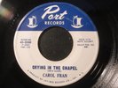 Carol Fran .  Crying in the chapel  Port 45 .  VG+