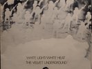 Velvet Underground - WHITE LIGHT/WHITE HEAT MGM 2353 024 1971 UK Import VG++