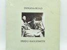 Fred Eaglesmith - INDIANA ROAD, Vinyl Record, Sweetwater, Vinyl LP, 1987, NEW
