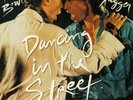 David Bowie & Mick Jagge Dancing in the Street (40th Anniversary Limited Edition